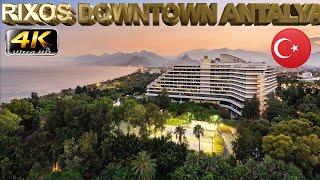 4K RIXOS DOWNTOWN ANTALYA 2023 HOTEL НЕПЛОХАЯ ПЯТЕРКА КЛАССНОЕ МЕСТО GOOD BEACH RESORT TURKEY [upl. by Allesor]