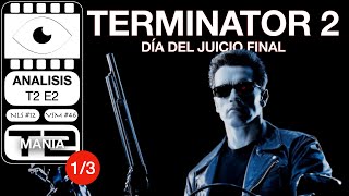 Terminator 2 Judgment Day 1991  Análisis [upl. by Nroht]