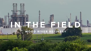 In the Field Wood River Refinery  Phillips 66 [upl. by Eegnat726]