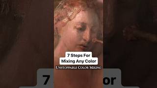 7 Steps to Mix Any Color  Oil Painting Tips [upl. by Daza]