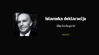 Islamska deklaracija  Alija Izetbegović [upl. by Penny683]