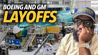 GM Lays Off Over 1000 Workers Boeing Axed 1700 In New Round Should You Be Scared of Layoffs 🤔 [upl. by Ayahsey]