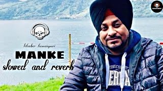 Mankelehmber hussainpuri remix song slowreverb by kahlon music 🎧 use headphones🎧 [upl. by Elleinnod]