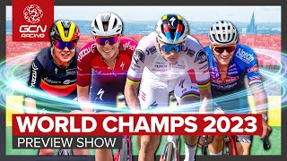 Who Will Win The 2023 World Championships  GCN Racing Preview Show [upl. by Gamin]