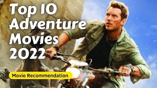 Best Adventure Movies 2022 [upl. by Frazer]