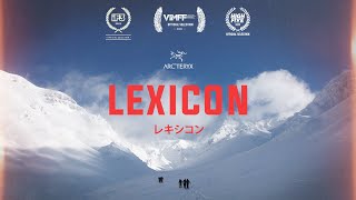 Arcteryx Presents LEXICON [upl. by Pickens550]