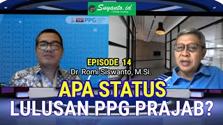 Dr Romi Siswanto Bagaimna Nasib Lulusan PPG Prajab KelakEpss14 Suyantoid [upl. by Ysteb]