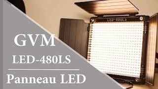 GVM 480LS  Présentation du panneau LED vidéo et photo parfait pour Youtube [upl. by Nomrej]