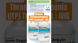 Immune Thrombocytopenia ITP Treatment  IV Immunoglobulin IVIG itp immunethrombocytopenia [upl. by Nashner]