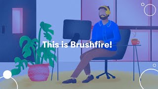 This is Brushfire [upl. by Letney]