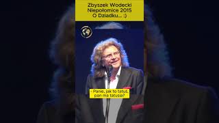 Zbigniew Wodecki mówi żart o Dziadku nie o Kaczyńskim Wodecki shorts [upl. by Dosia]