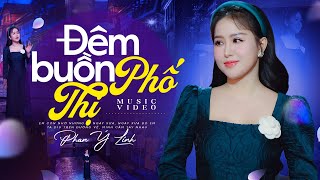 Đêm Buồn Phố Thị  Phan Ý Linh  Nhạc Lính Hải Ngoại Hay Nhất [upl. by Annayad]