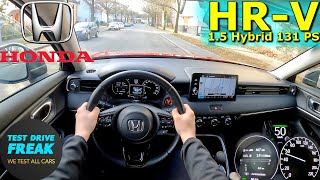 2023 Honda HRV 15 eHEV Hybrid 131 PS CITY POV DRIVE with Fuel Consumption [upl. by Anel]