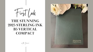 First Look My Stunning 2025 B5 Compact Vertical Planner by Sterling Ink [upl. by Hayidah]