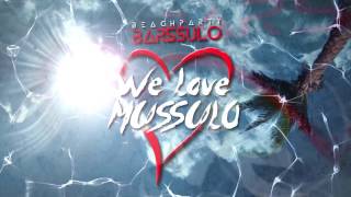 BeachParty Barssulo  We Love Mussulo [upl. by Harlan330]