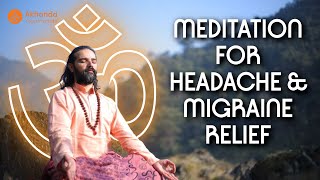 Meditation For Headache And Migraine Relief  Do This To Relieve Migraine [upl. by Kravits]