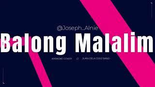 Karaoke Cover Balong Malalim by Juan Dela Cruz Band [upl. by Sean]