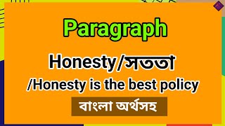 paragraph  Honesty I honesty is the best policyI highlights I class 6 to 12 [upl. by Bower]