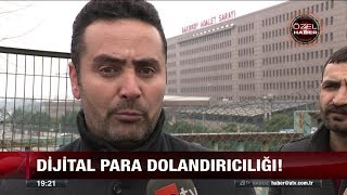 Dijital para dolandırıcılığı  29 Mart 2018 [upl. by Wesle]