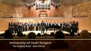 University of Utah Singers  The Singing Heart [upl. by Lai177]