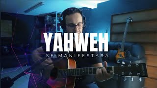 YAHWEH SE MANIFESTARÁ  JÔNATAS PEREIRA COVER [upl. by Eet618]