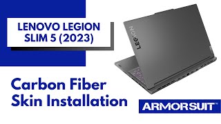 Lenovo Legion Slim 5 2023 Carbon Fiber Film Installation Video Instruction by ArmorSuit [upl. by Elleirua]