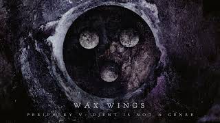 Periphery  Wax Wings Official Audio [upl. by Alameda]