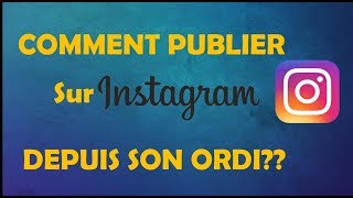 COMMENT PUBLIER SUR INSTA DEPUIS SON ORDI [upl. by Hsihsa]