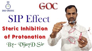 Steric Inhibition of Protonation  SIP effect  IIT JEE  NEET  KVPY  CET  By Vijay D Sir [upl. by Sinnal]