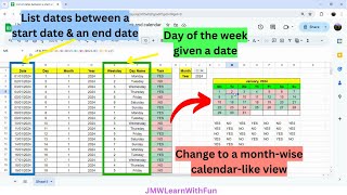 List dates between a start amp end date day of the week amp create a monthwise calendarlike view [upl. by Schargel531]