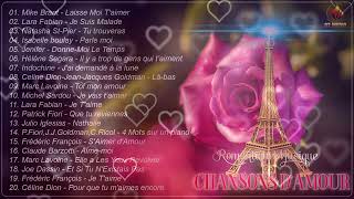 Les 100 Plus Belles Chansons Damour Franciase Collection 💕 Tres Belles Chansons Damour Française [upl. by Aerdnod287]