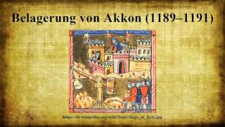 Belagerung von Akkon 1189â€“1191 [upl. by Ymar33]