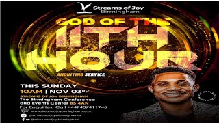 SUNDAY SERVICE  GOD OF THE 11TH HOUR  ANOINTING SERVICE  3RD NOV 2024 [upl. by Eelarak]