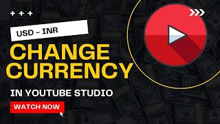 Change currency in YouTube Studio How to Change default unit currency in YouTube Change USD  INR [upl. by Ettenrahc]