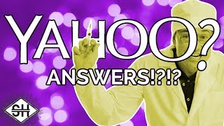 Yahoo Answers Health Section Feat SorrowTV [upl. by Seidler916]