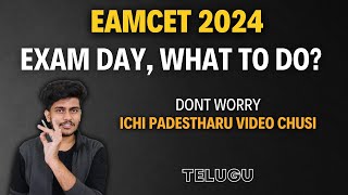 EAMCET 2024  What to Do on Examination Day [upl. by Aizirk]