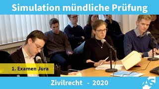 Simulation Mündliche Prüfung im 1 Juristischen Examen Zivilrecht 2020 [upl. by Godden54]