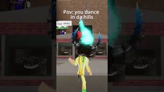 When you dance in da hills idkwhattopost roblox [upl. by Ayenet]