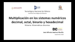 MD 5 Multiplicación en los sistemas numéricos Decimal octál binario y hexadecimal [upl. by Eslehc]