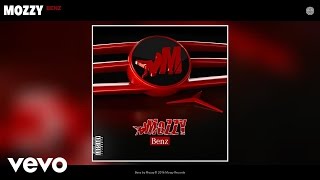 Mozzy  Benz Official Audio [upl. by Baldwin]