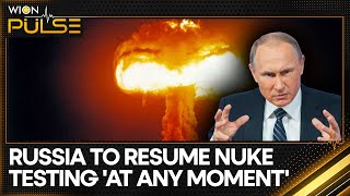 Russian nuclear test chief says Moscow is ready to resume testing at any moment  WION Pulse [upl. by Modeerf]