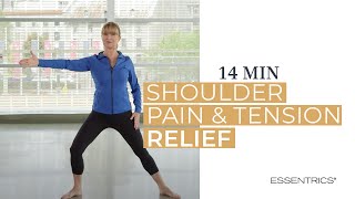 14 MIN Shoulder Pain amp Tension Relief Workout with Miranda EsmondeWhite  Essentrics [upl. by Aisyram270]