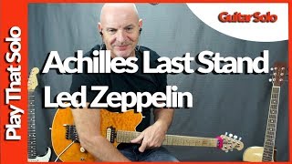 Led Zeppelin  Achilles Last Stand Guitar Lesson Tutorial  Solo [upl. by Tindall951]