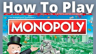 The COMPLETE Guide How to Play Monopoly from Start to Finish [upl. by Herv671]