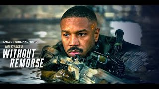 Without Remorse 2021 Movie  Michael B Jordan Jamie Bell  Without Remorse Movie Full FactsReview [upl. by Yadrahs]