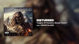 Disturbed  Legion Of Monsters Bonus Track [upl. by Nowd]