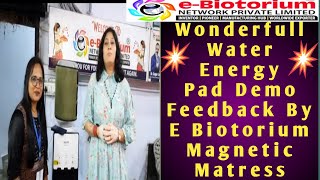 Water Pad Demo Feedback amp Benefits E biotorium products [upl. by Niveek]