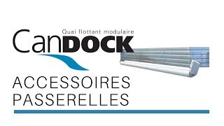 CANDOCK TUTORIALS  Accessoires pour passerelles Candock [upl. by Luapsemaj24]