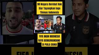 98 Negara Berebut Hak Siar Tayangkan Laga Timnas Indonesia [upl. by Tracey]