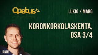 Koronkorkolaskenta osa 34 [upl. by Jessi368]